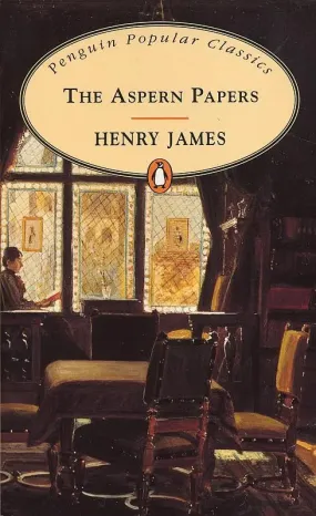 The Aspern Papers (Penguin Popular Classics)